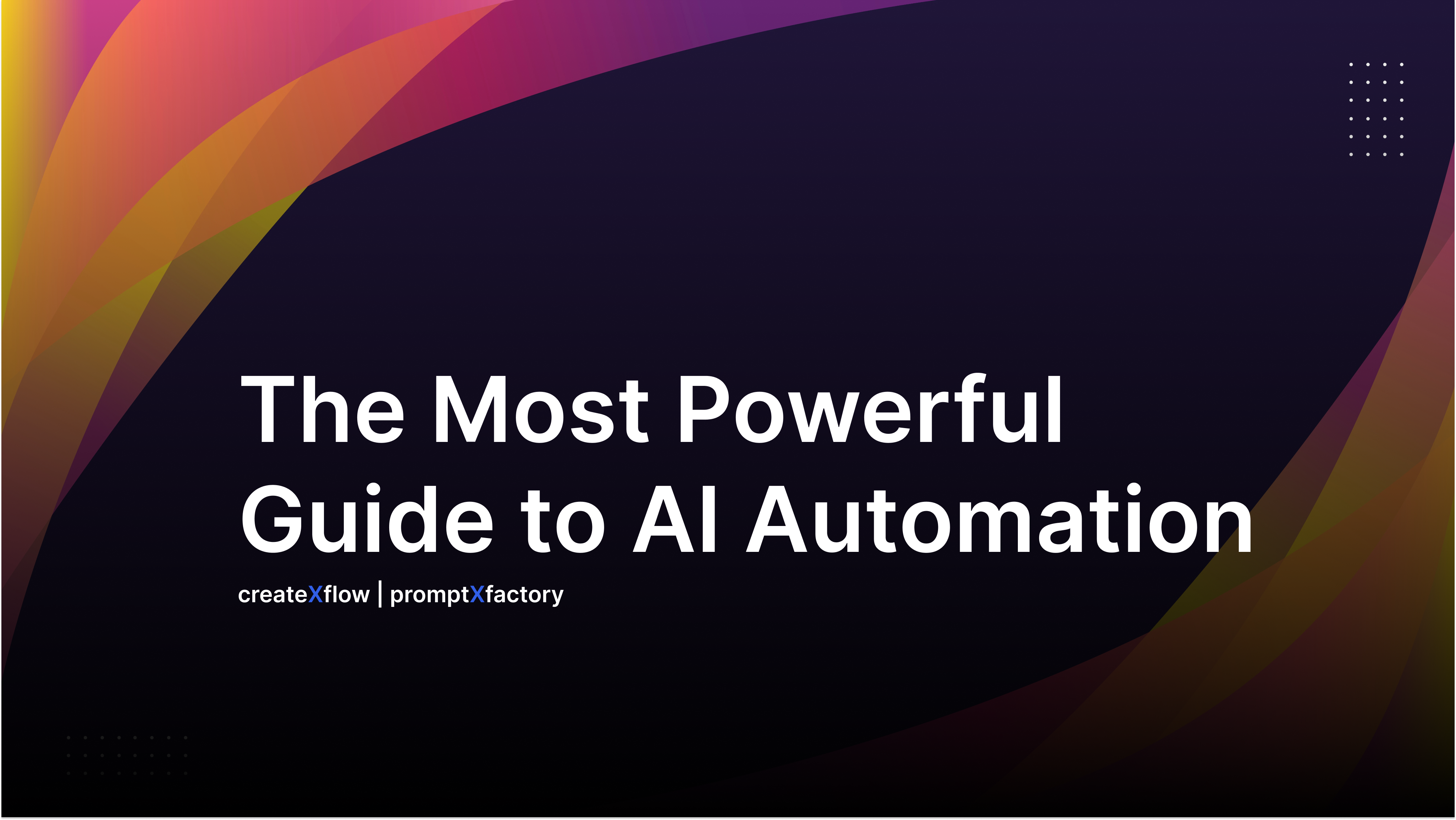 The Most Powerful Guide to AI Automation