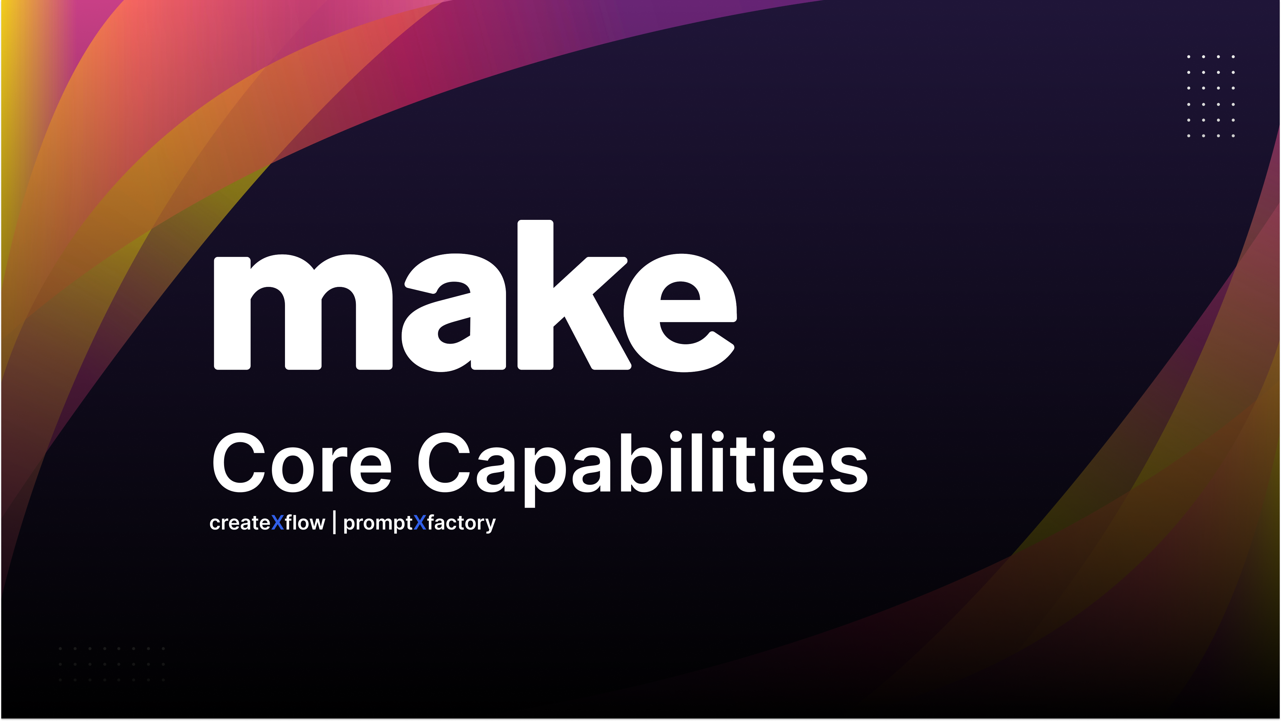 make Core Capabilitie